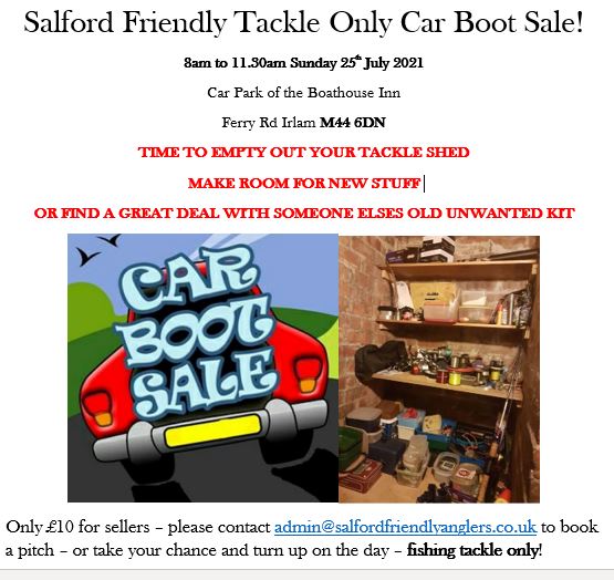Fishing Tackle Only Car Boot Sale 25th July Boathouse M44 6DN